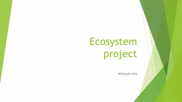 ecosystem project