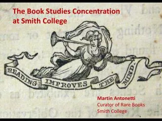 The Book Studies Concentration at Smith College