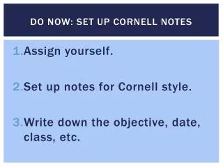 DO NOW: SET UP CORNELL NOTES