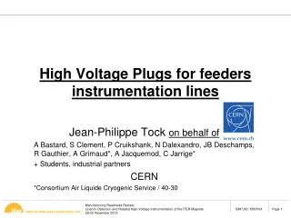 High Voltage Plugs for feeders instrumentation lines