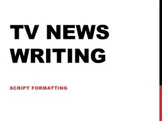 TV News Writing
