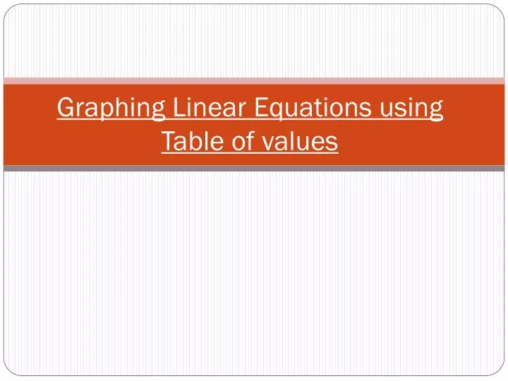 graphing linear equations using table of values