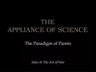 The Appliance of Science