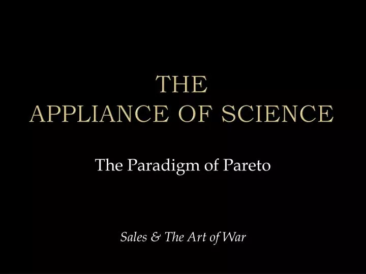 the appliance of science