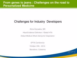 From genes to jeans : Challenges on the road to Personalized Medicine
