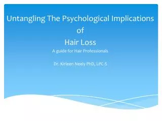 Untangling The Psychological Implications of Hair Loss A guide for Hair Professionals