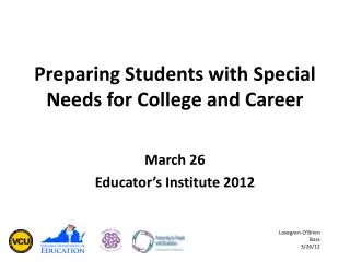 Preparing Students with Special Needs for College and Career