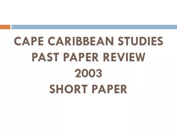 cape caribbean studies past paper review 2003 short paper