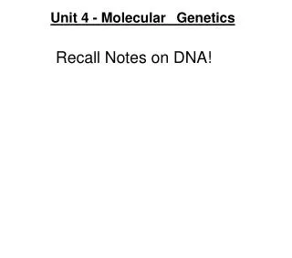 Recall Notes on DNA!