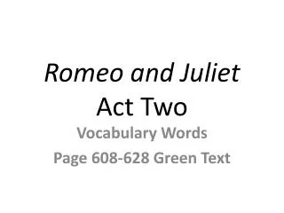 Romeo and Juliet Act Two