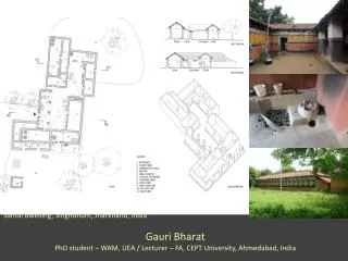 Santal dwelling, Singhbhum, Jharkhand, India G auri B harat