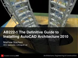 AB222-1 The Definitive Guide to Installing AutoCAD Architecture 2010