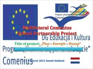 Multilateral Comenius School Partnership Project