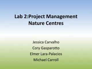 Lab 2: Project Management Nature Centres