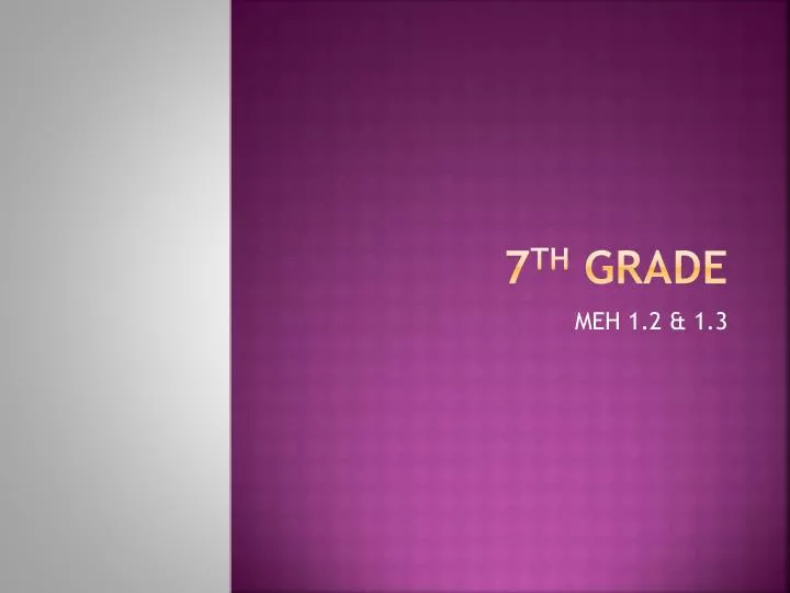 7 th grade