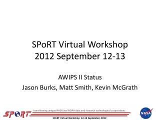 SPoRT Virtual Workshop 2012 September 12-13