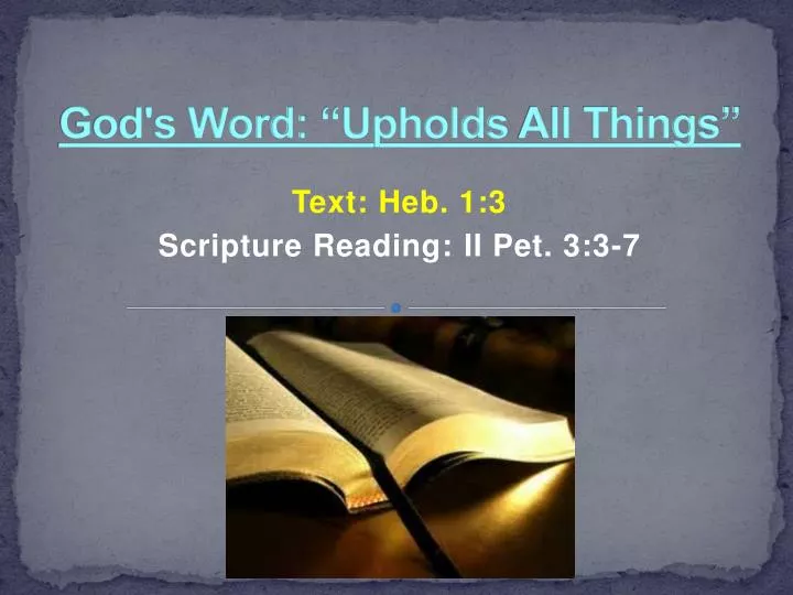 god s word upholds all things