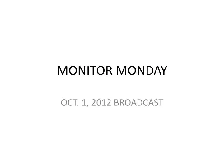 monitor monday