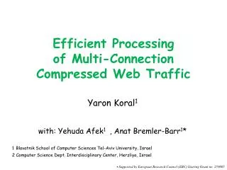 Efficient Processing of Multi-Connection Compressed Web Traffic