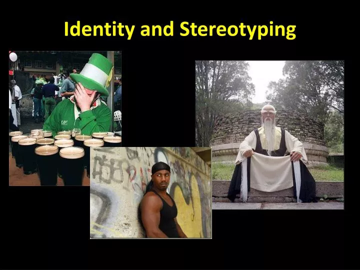 identity and stereotyping