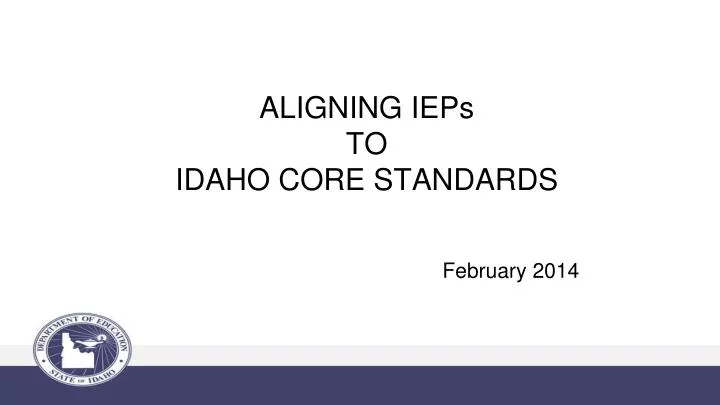 aligning ieps to idaho core standards