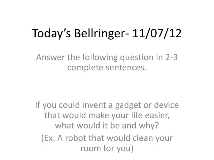 today s bellringer 11 07 12