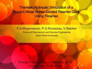 Thermal Hydraulic Simulation of a SuperCritical-Water-Cooled Reactor Core Using Flownex