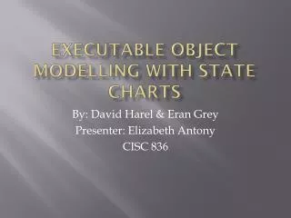 Executable Object Modelling with State Charts