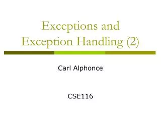 Exceptions and Exception Handling (2)
