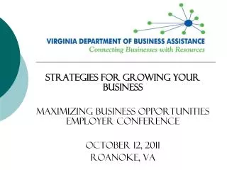 Strategies for Growing Your Business Maximizing Business Opportunities Employer Conference
