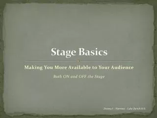 Stage Basics