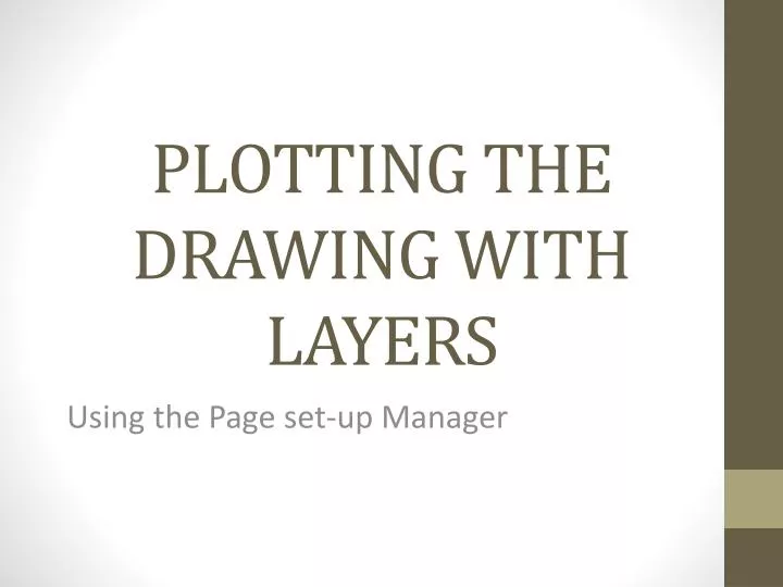 plotting the drawing with layers