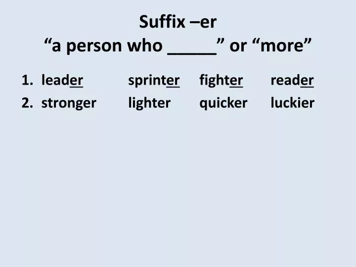 suffix er a person who or more