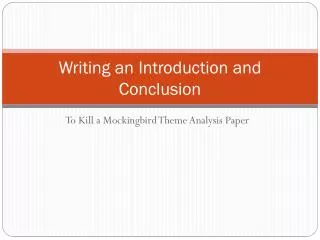 Writing an Introduction and Conclusion
