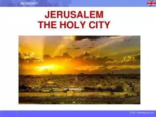 JERUSALEM THE HOLY CITY