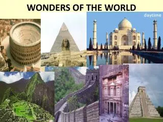 WONDERS OF THE WORLD