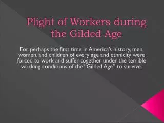 Plight of Workers during the Gilded Age