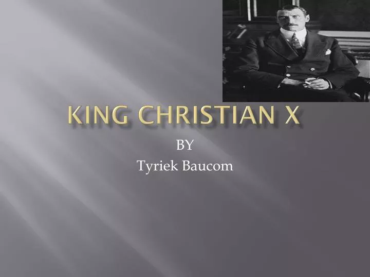 king christian x