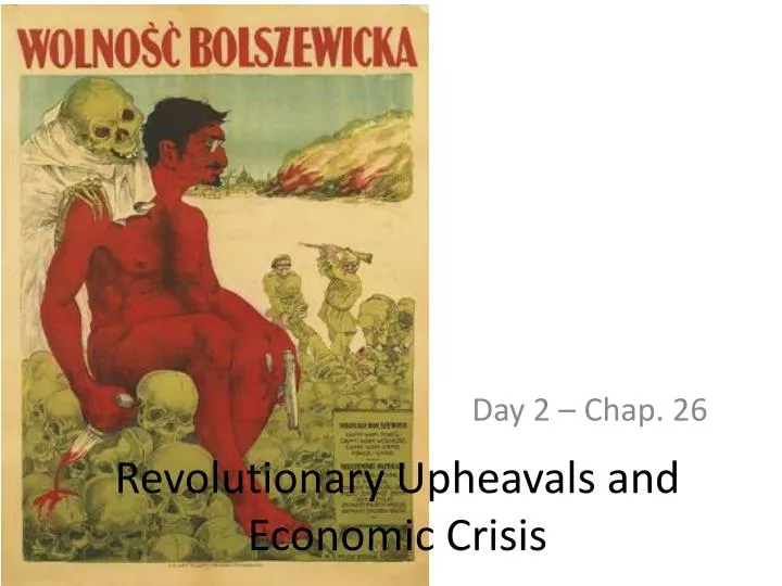 revolutionary upheavals and economic crisis