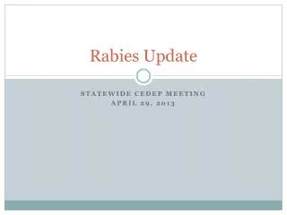 Rabies Update
