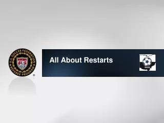 All About Restarts