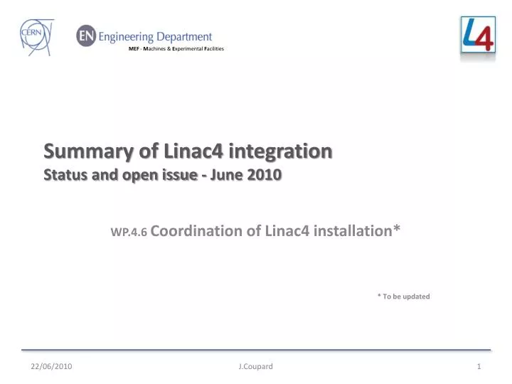 summary of linac4 integration status and open issue june 2010