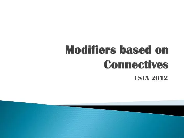 modifiers based on connectives