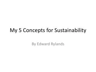 My 5 Concepts for Sustainability