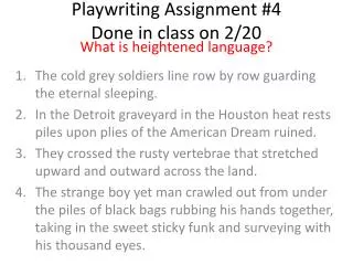 Playwriting Assignment #4 Done in class on 2/20