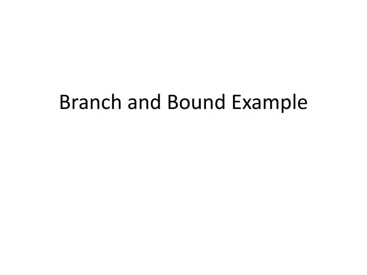 branch and bound example