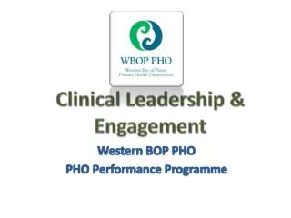 Clinical Leadership &amp; Engagement