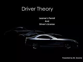 Driver Theory