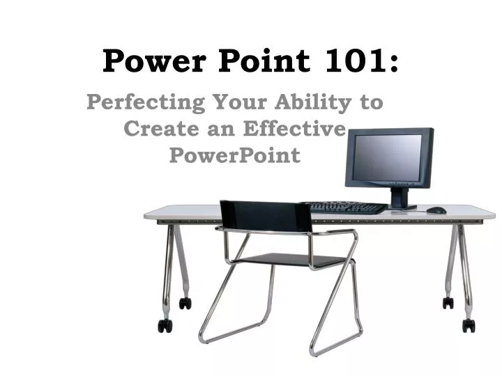 power point 101