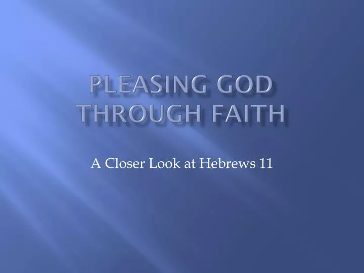 pleasing god through faith